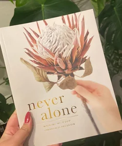 Never Alone: Walking with God Through Depression