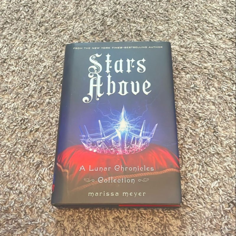 Stars above: a Lunar Chronicles Collection