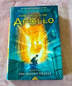 Trials of Apollo, the Book One the Hidden Oracle (Trials of Apollo, the Book One)