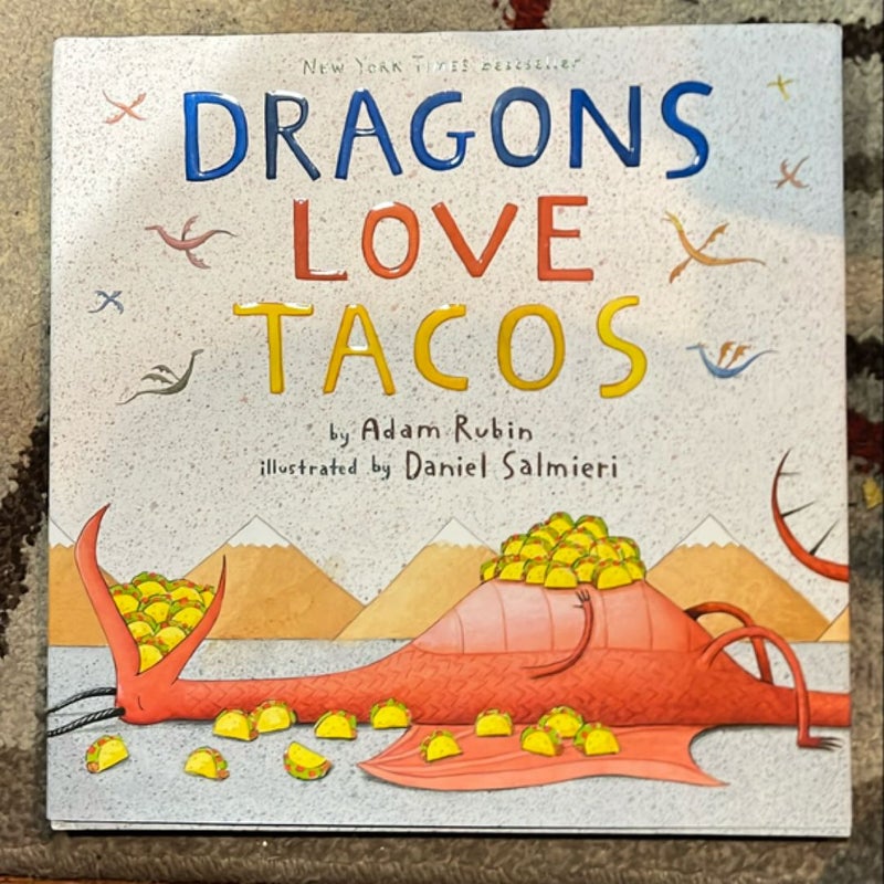 Dragons Love Tacos