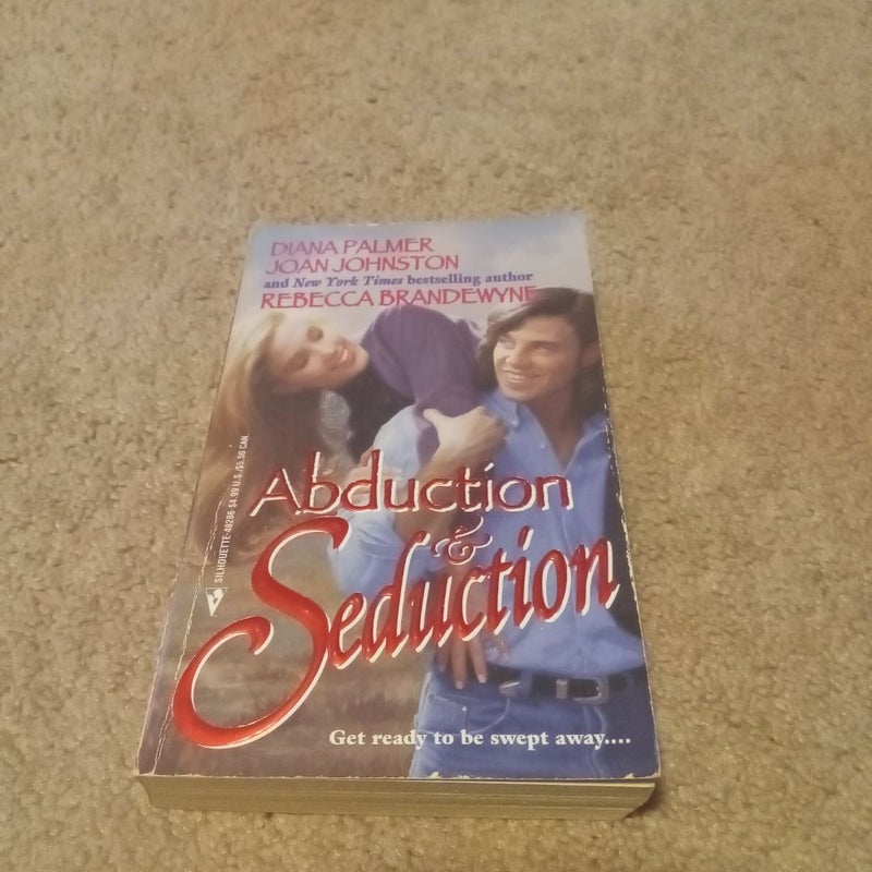 Abduction and Seduction