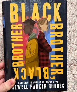 Black Brother, Black Brother - by Jewell Parker Rhodes (Hardcover) 