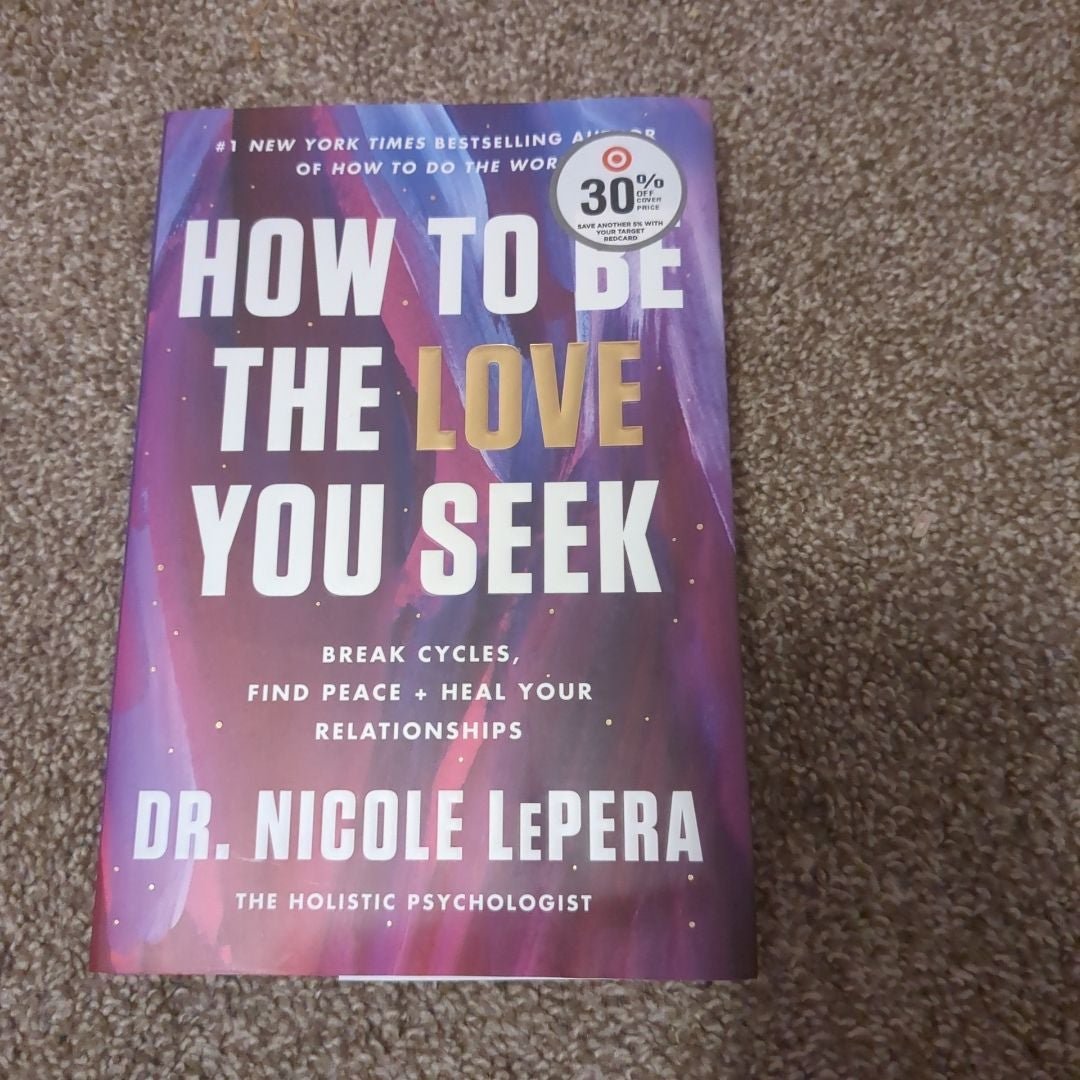 How to Be the Love You Seek