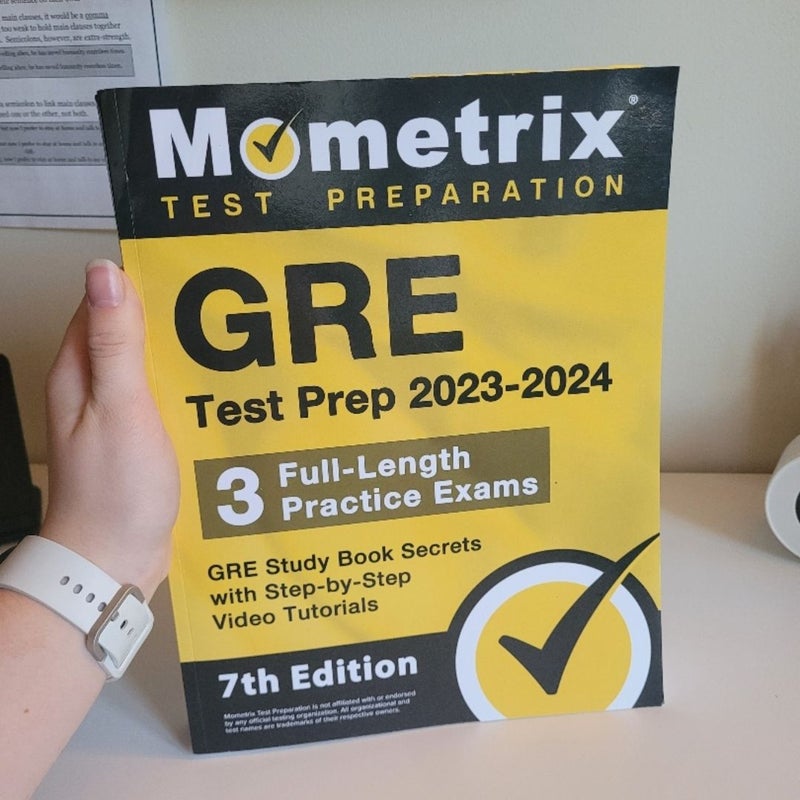 GRE Test Prep 2023-2024 - 3 Full-Length Practice Exams, GRE Study Book Secrets with Step-By-Step Video Tutorials