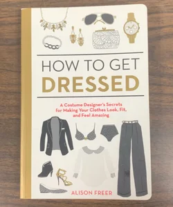 How to Get Dressed