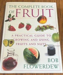 The Complete Book of Fruit