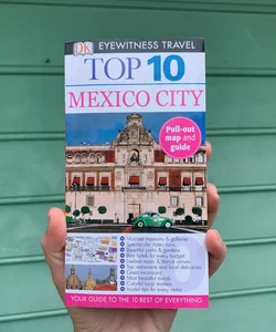 DK Eyewitness Top 10 Mexico City