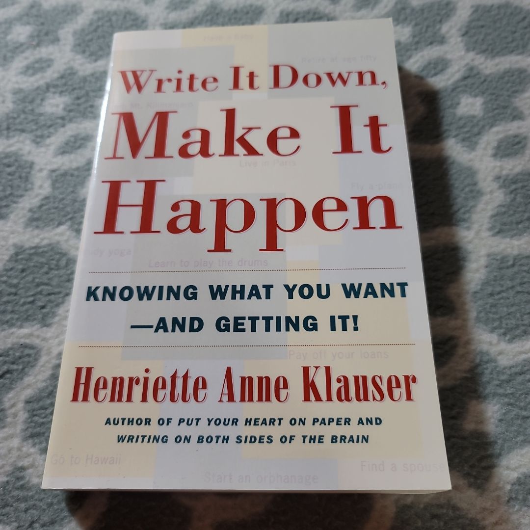 Write It down Make It Happen