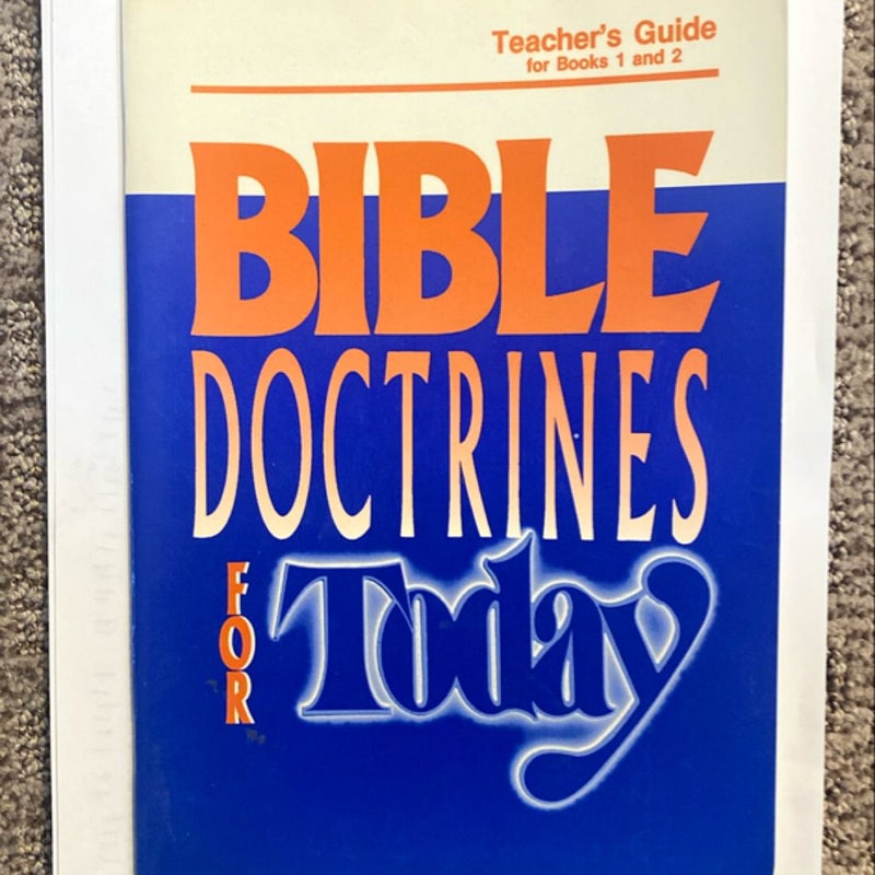 Bible Doctrines for Today - Teacher’s Guide 