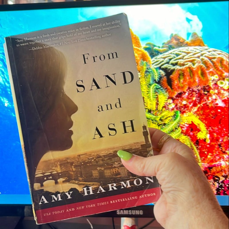 From Sand and Ash