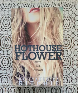 Hothouse Flower (indie OOP) 
