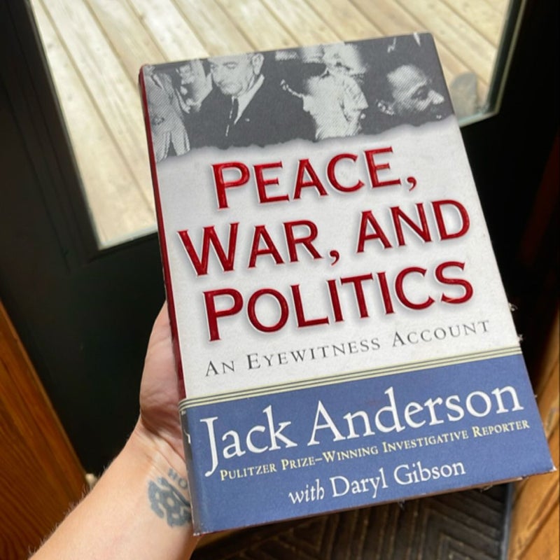 Peace, War, and Politics