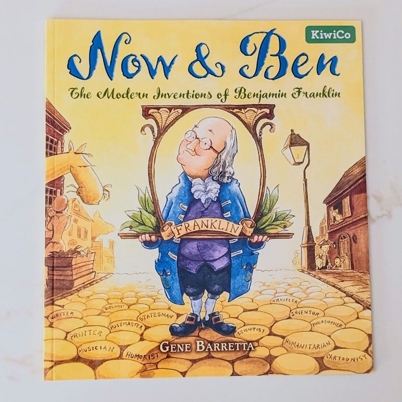Now and Ben: The Modern Inventions of Benjamin Franklin 