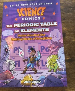 Science Comics: the Periodic Table of Elements