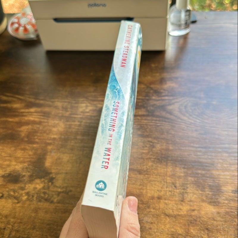 Something in the Water