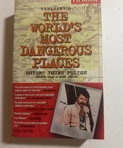 Fielding's the World's Most Dangerous Places