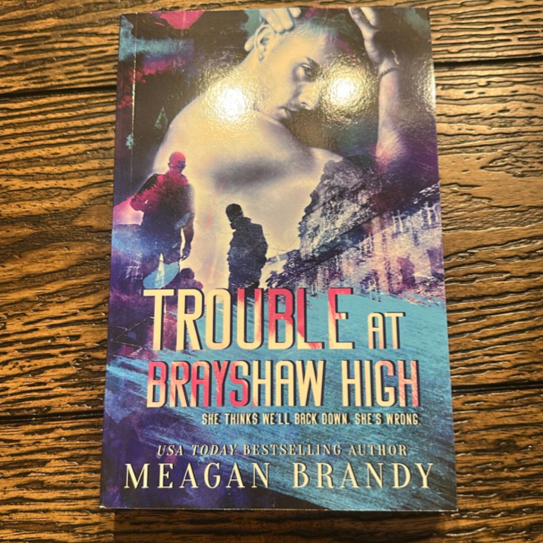 Trouble at Brayshaw High