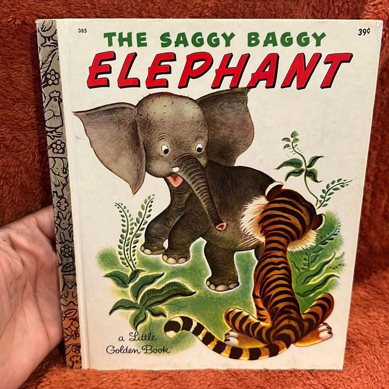 The Saggy Baggy Elephant 