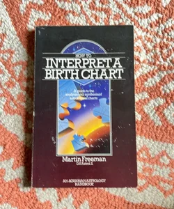 How to Interpret a Birth Chart