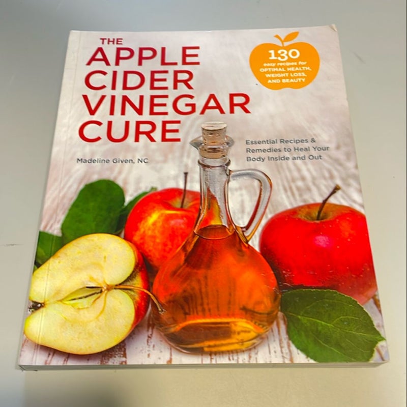 The Apple Cider Vinegar Cure