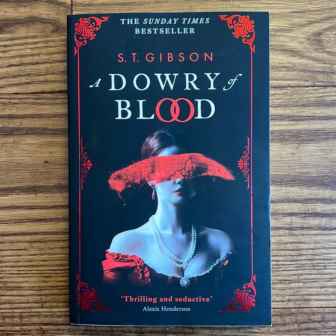 A Dowry of Blood