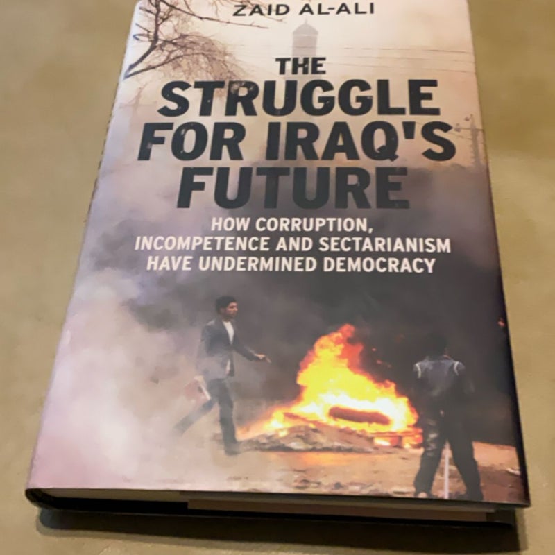 The Struggle for Iraq's Future