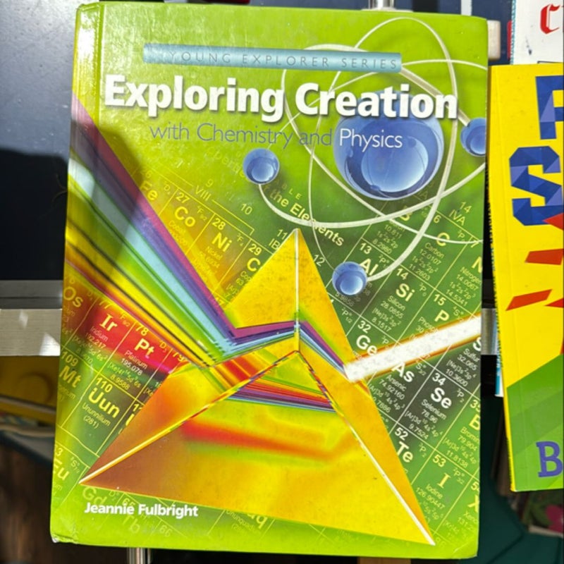 Exploring Creation with Chemistry and Physics