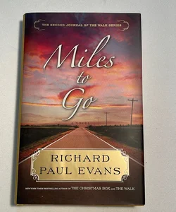 Miles to Go ( The Walk Series )