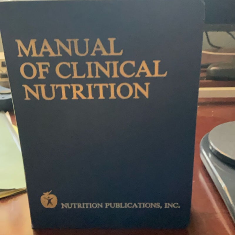 Manual of clinical nutrition