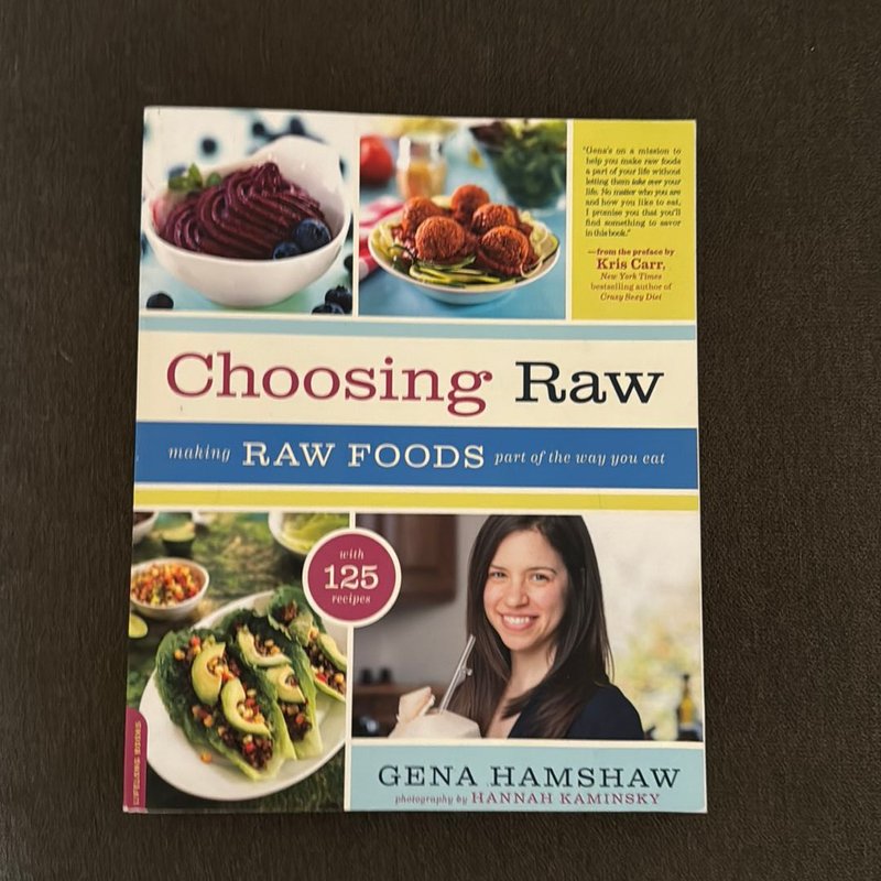 Choosing Raw by Gena Hamshaw, Paperback | Pangobooks