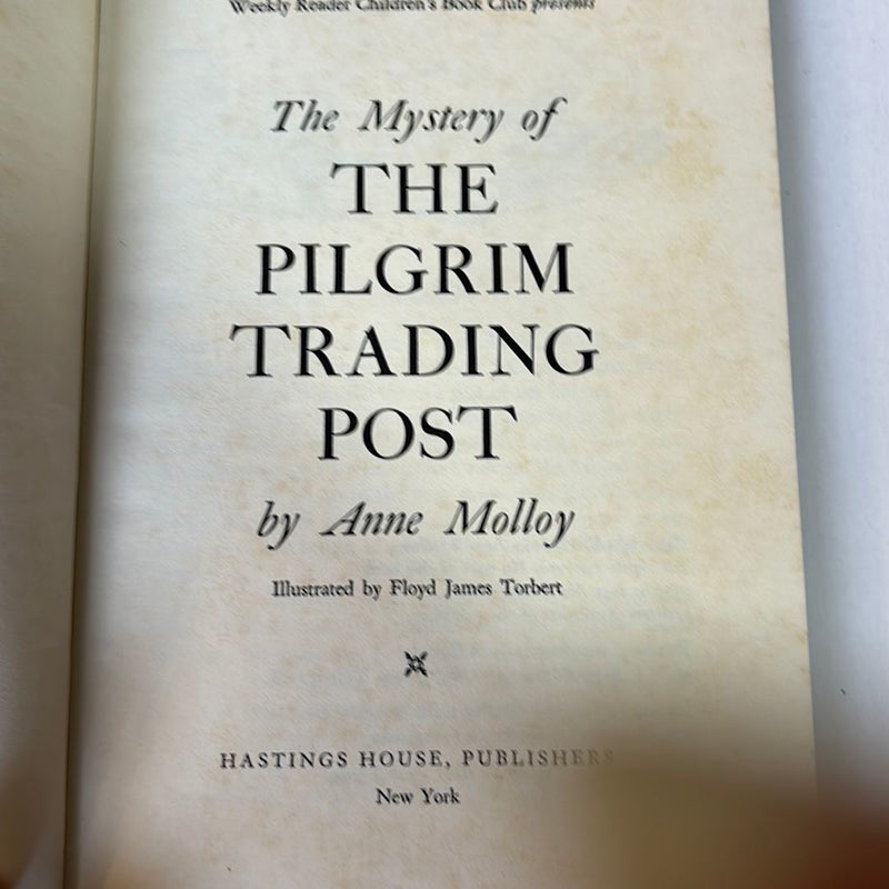 The mystery of the pilgrim trading post