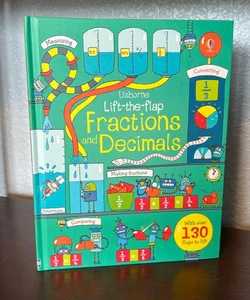 Usborne Lift-The-Flap Fractions and Decimals IR