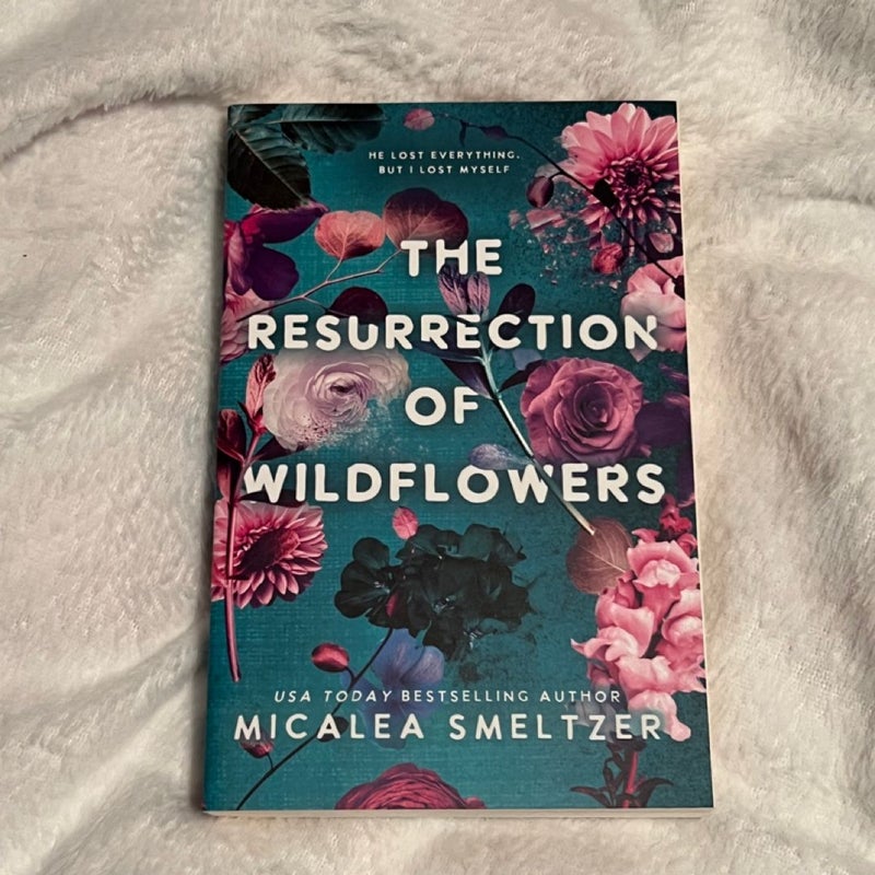 The Resurrection of Wildflowers