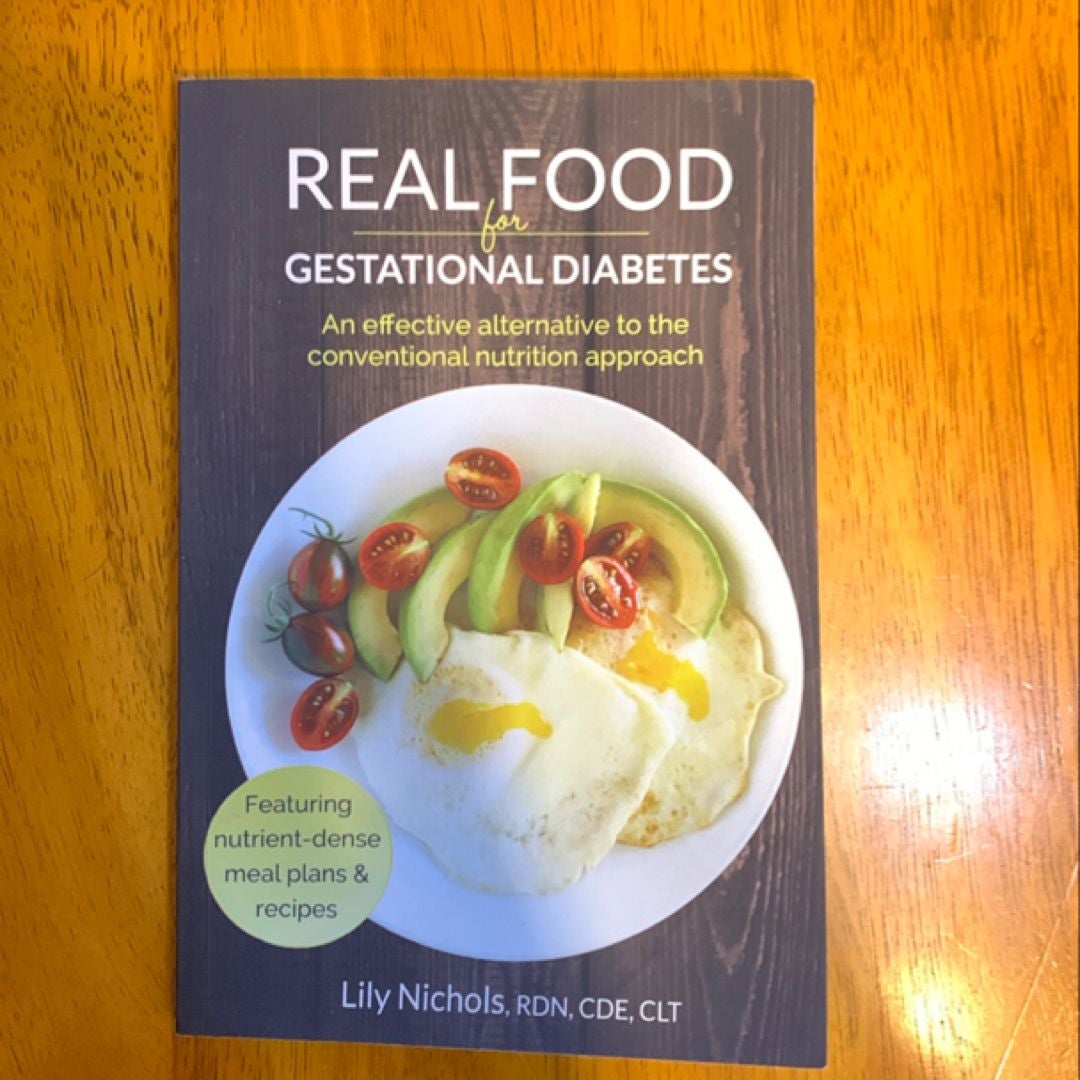 Real Food for Gestational Diabetes