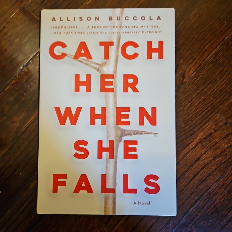 Catch her when she falls