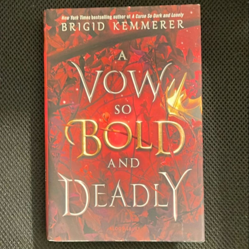 A Vow So Bold and Deadly - Signed and Personalized 