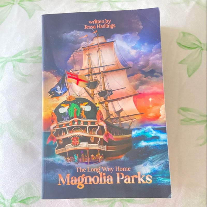 Magnolia Parks: the Long Way Home