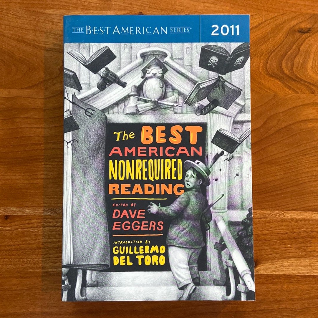 The Best American Nonrequired Reading 2011