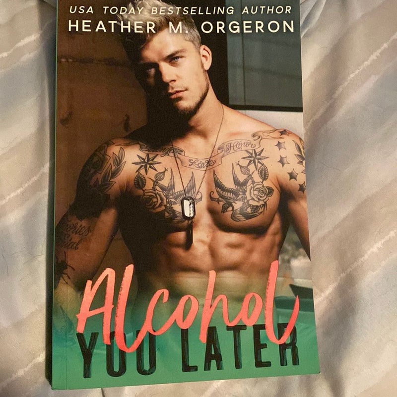 Alcohol You Later