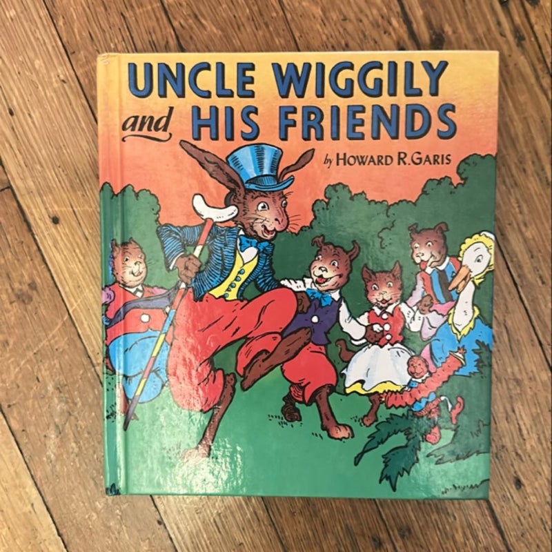 Uncle Wiggly and his Friends