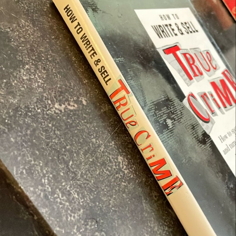 How to Write & Sell True Crime