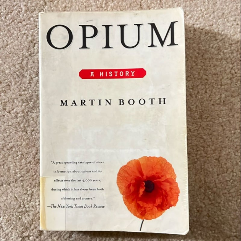 Opium