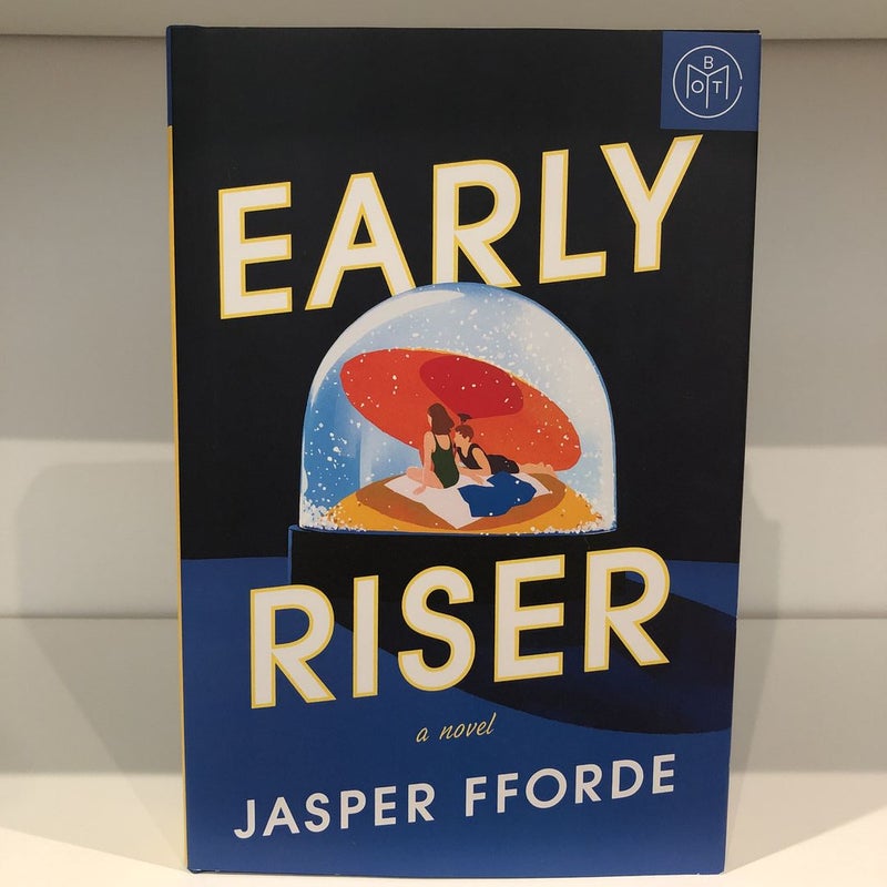 Early Riser