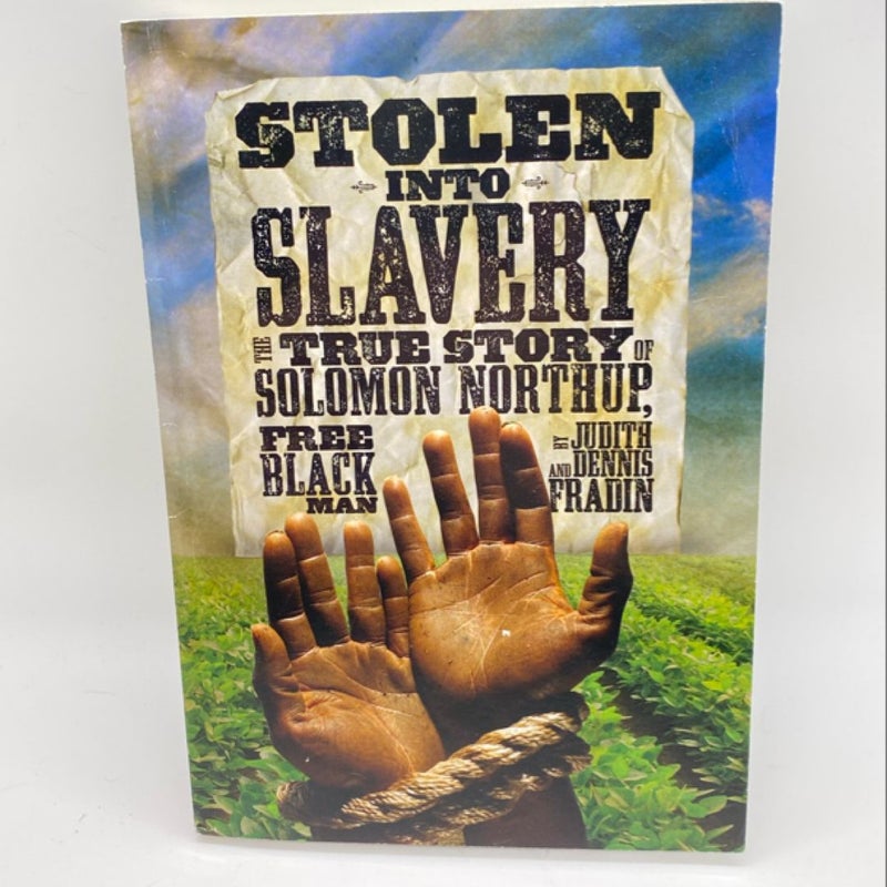 Stolen into Slavery