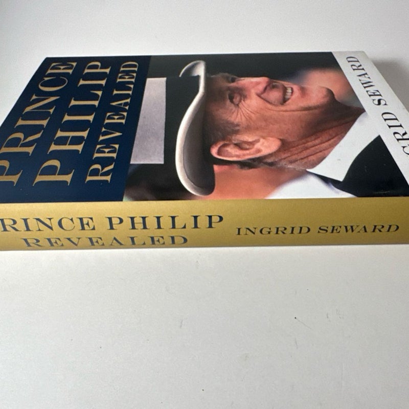 Prince Philip Revealed by Ingrid Seward First edition HC Pre-owned Like New