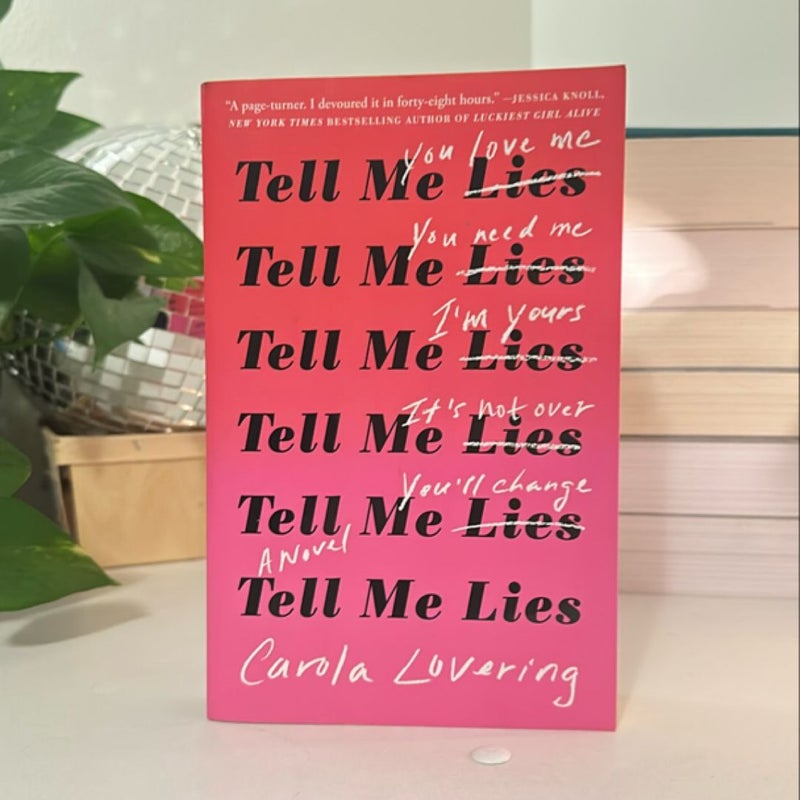 Tell Me Lies