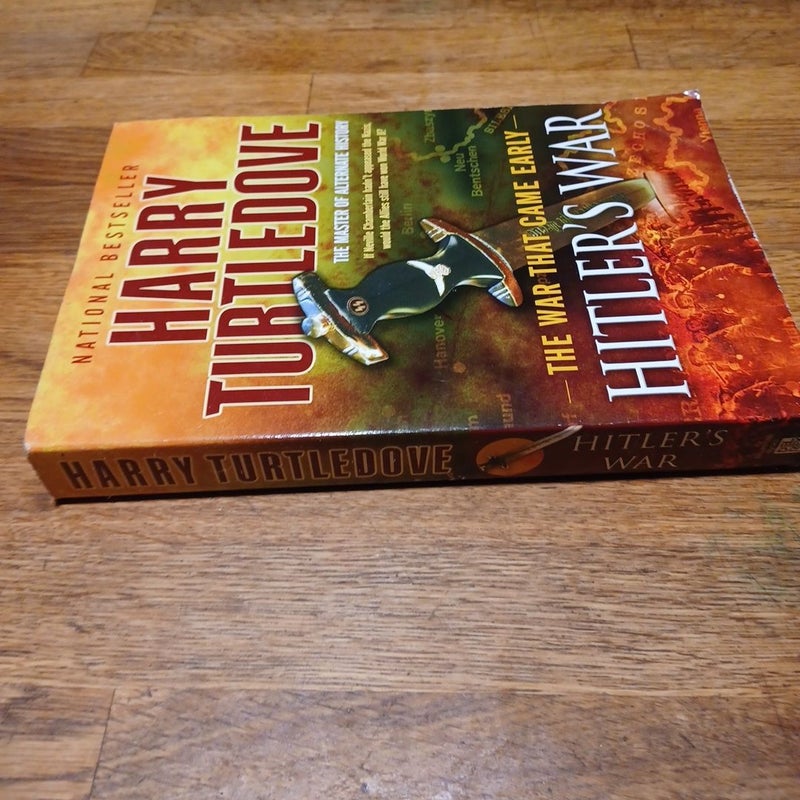 Hitler's War (the War That Came Early, Book One)
