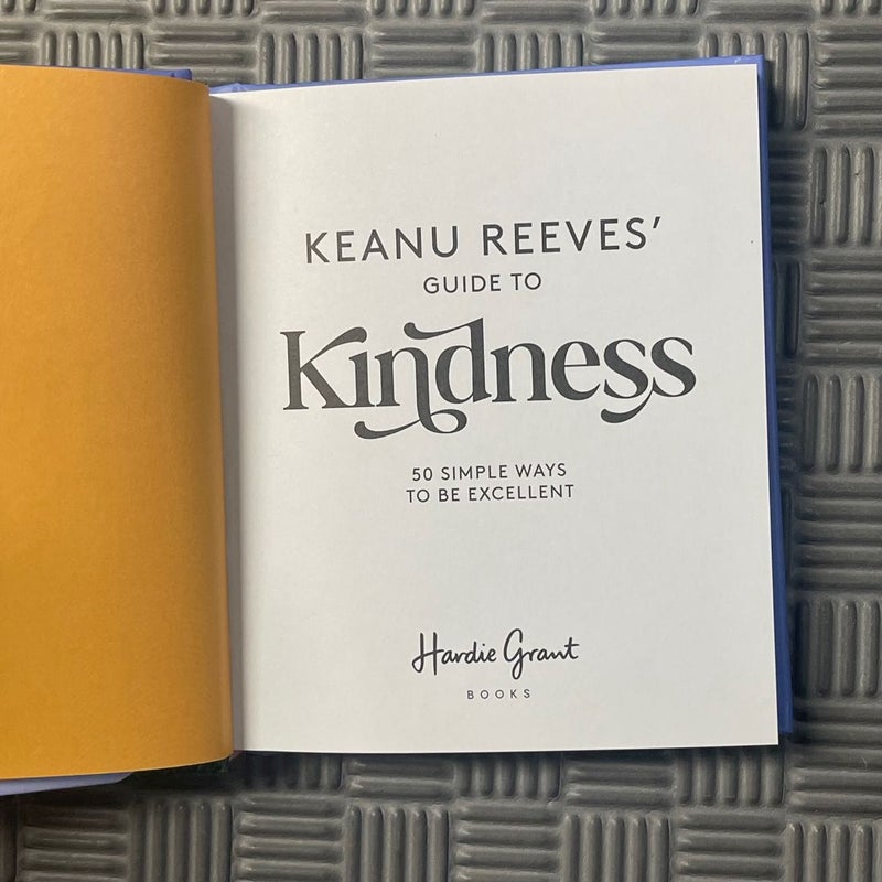 Keanu Reeves' Guide to Kindness *OSI*