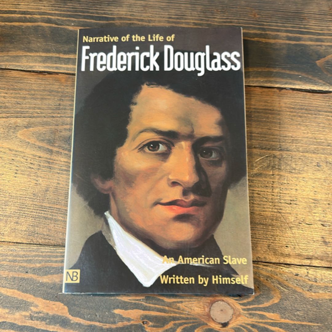 Narrative of the Life of Frederick Douglass, an American Slave