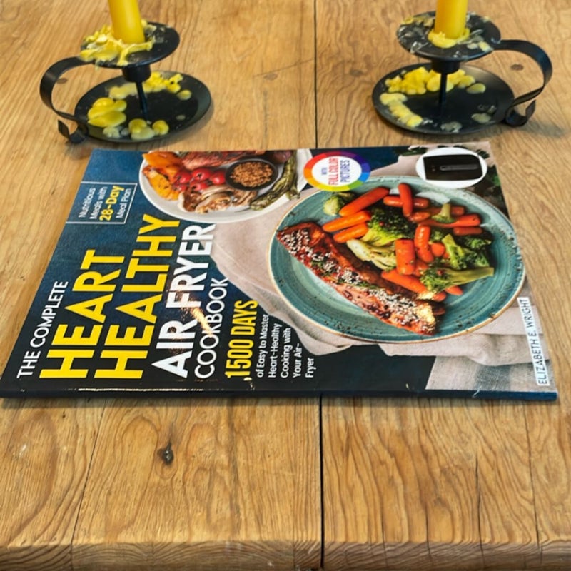 The Complete Heart Healthy Air Fryer Cookbook